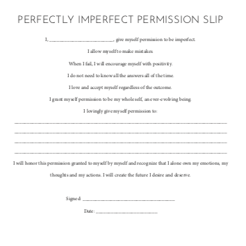 permission slip to be imperfect and stop negative self talk