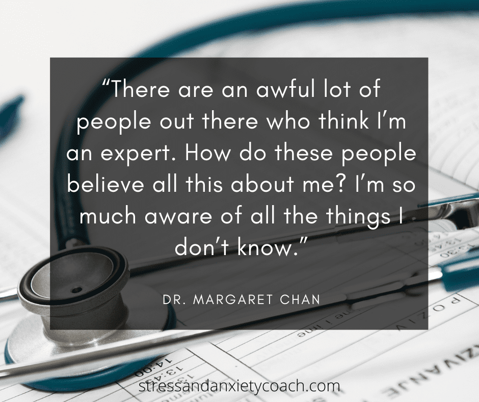 Quotes about imposter syndrome dr. margaret chan anxiety coach