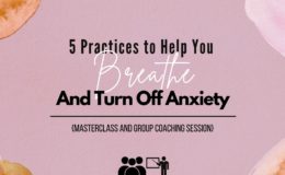 5 practices to help you breathe and turn off anxiety